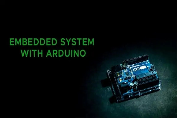 EMBEDDED SYSTEM WITH ARDUINO
